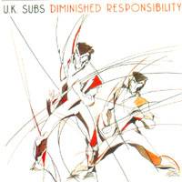 UK Subs : Diminished Responsibility